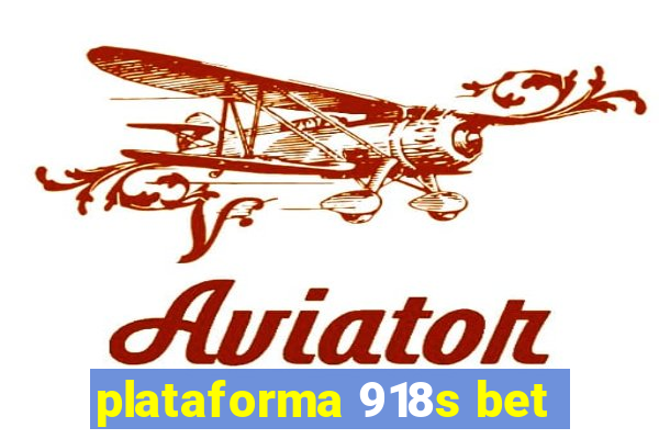 plataforma 918s bet