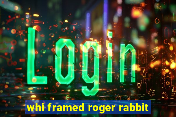 whi framed roger rabbit