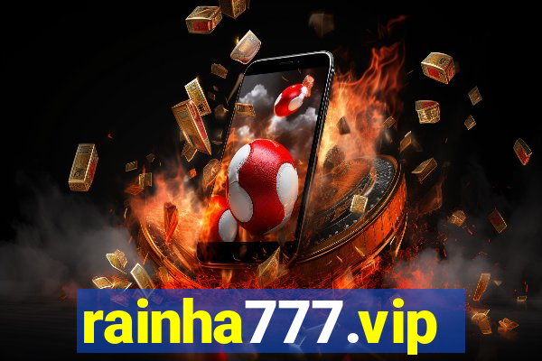 rainha777.vip