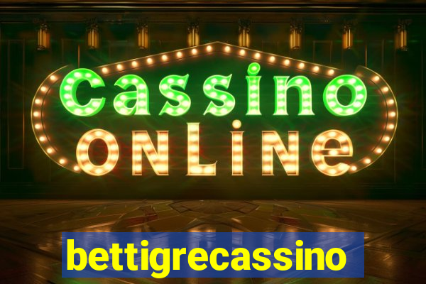 bettigrecassino