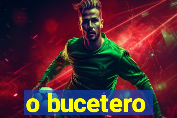 o bucetero