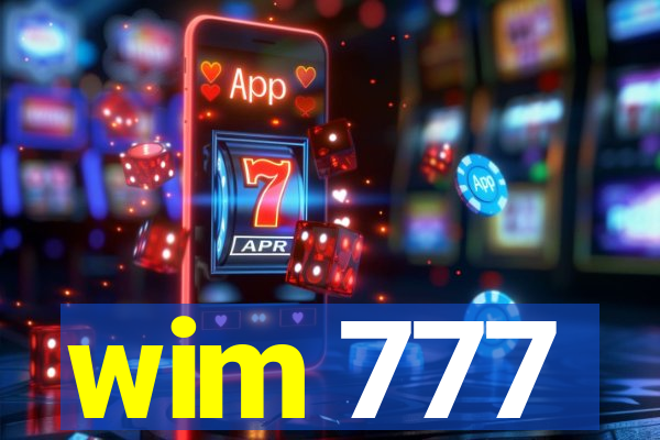 wim 777