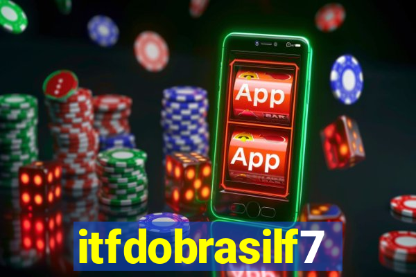 itfdobrasilf7