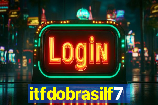 itfdobrasilf7