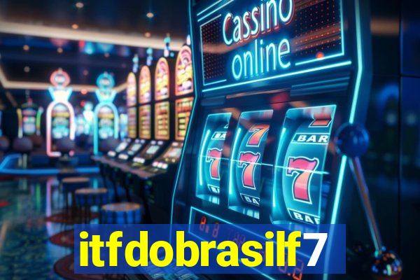 itfdobrasilf7