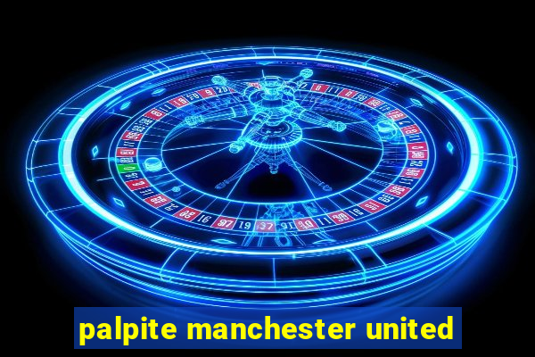 palpite manchester united