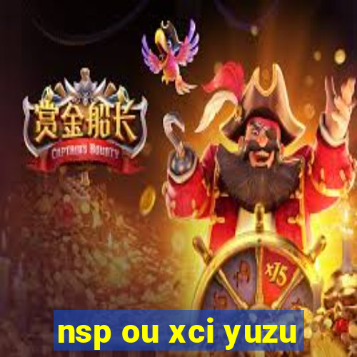 nsp ou xci yuzu