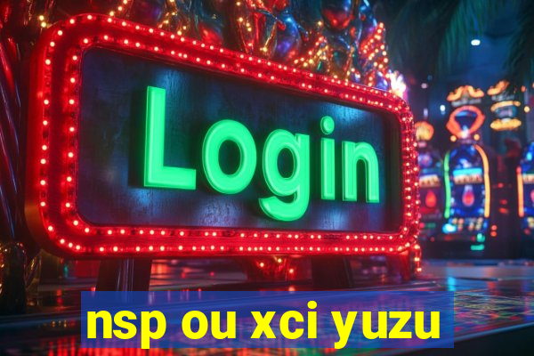 nsp ou xci yuzu