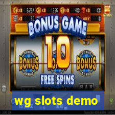 wg slots demo