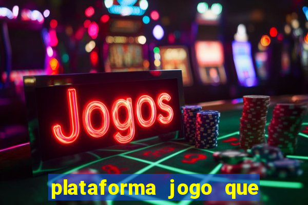 plataforma jogo que paga no cadastro