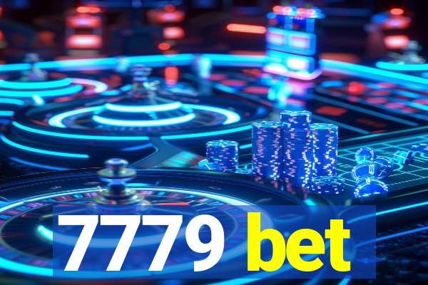 7779 bet