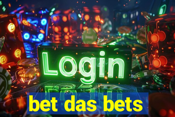 bet das bets