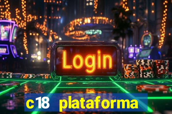 c18 plataforma login entrar