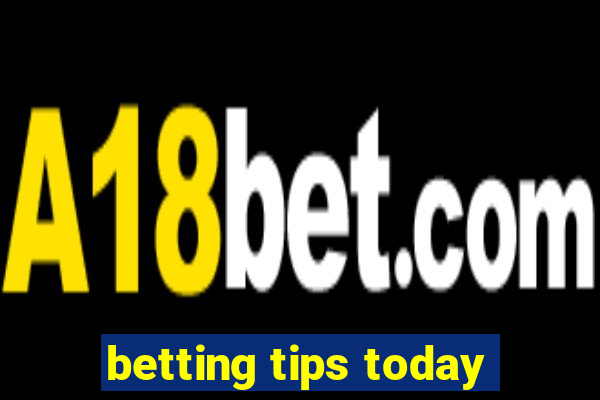 betting tips today