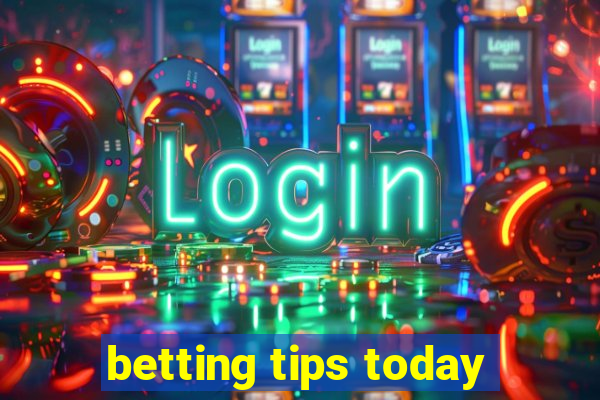 betting tips today