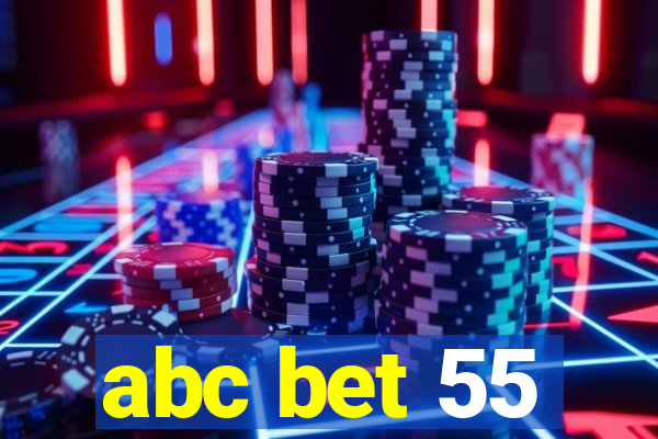 abc bet 55