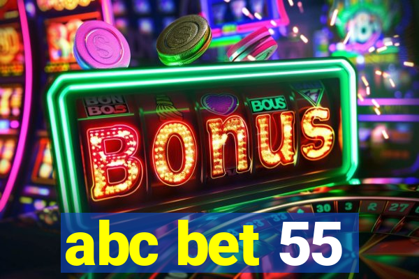 abc bet 55