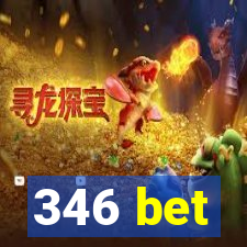 346 bet