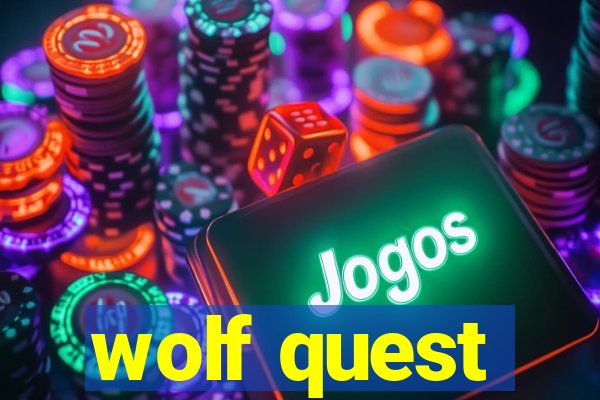 wolf quest