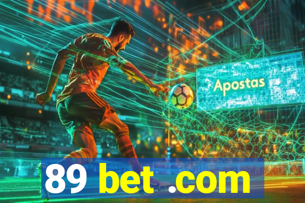 89 bet .com