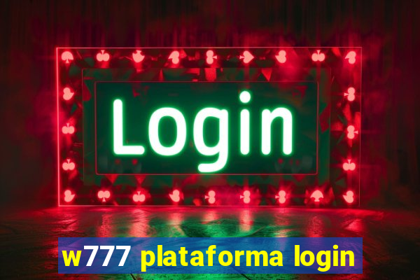 w777 plataforma login