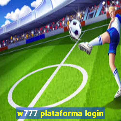 w777 plataforma login