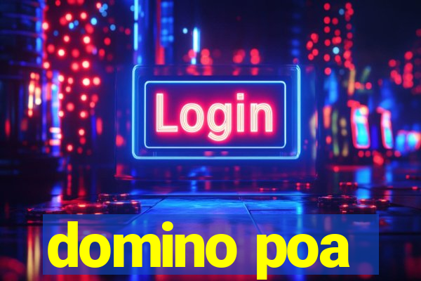 domino poa