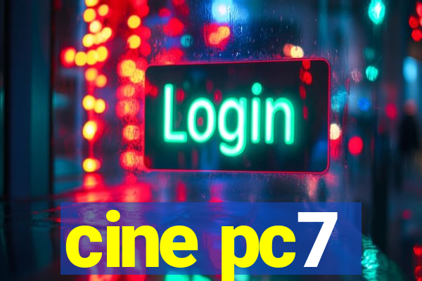 cine pc7