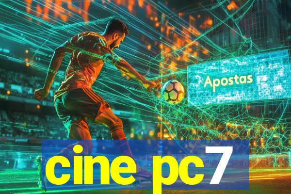 cine pc7