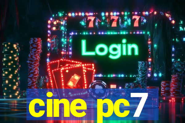 cine pc7