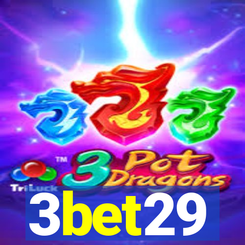 3bet29