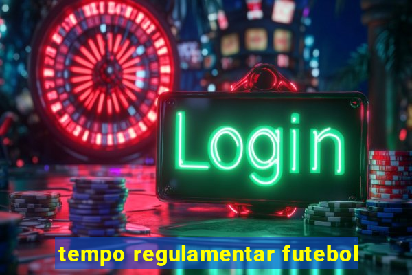 tempo regulamentar futebol