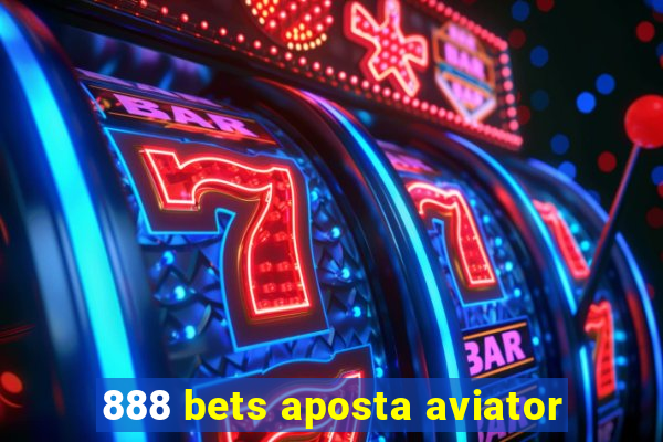 888 bets aposta aviator