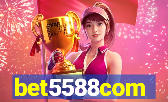 bet5588com