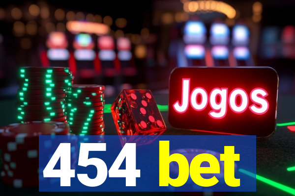 454 bet