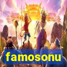 famosonu