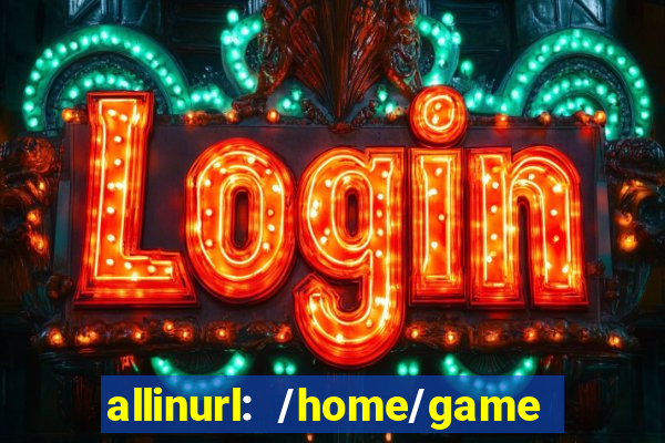 allinurl: /home/game  gamecategoryid=0