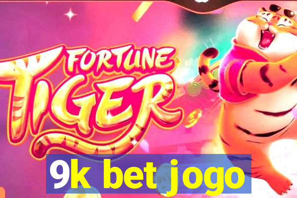 9k bet jogo