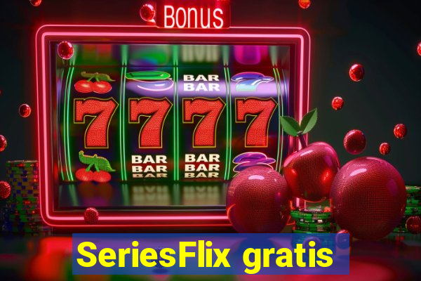 SeriesFlix gratis