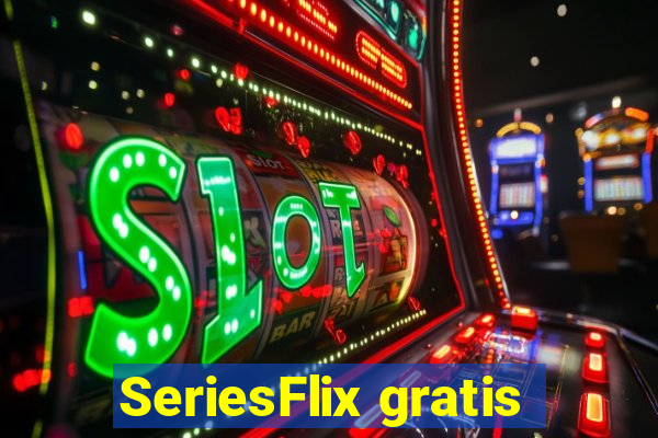 SeriesFlix gratis