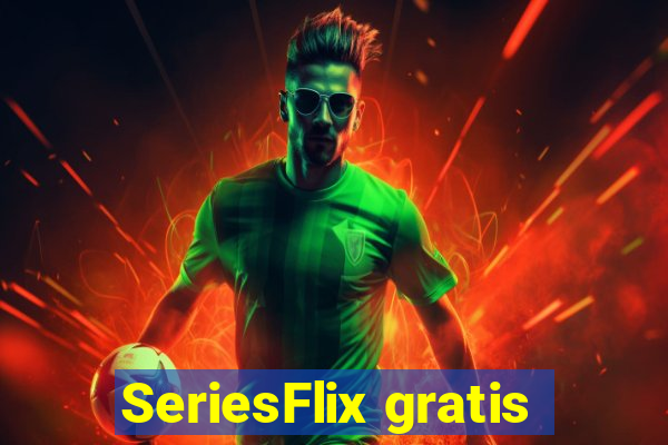 SeriesFlix gratis