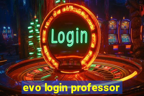 evo login professor