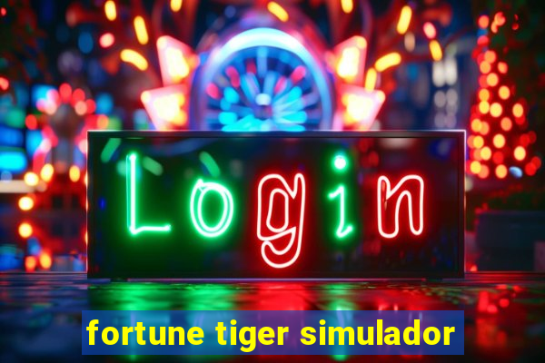 fortune tiger simulador