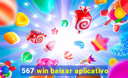 567 win baixar aplicativo