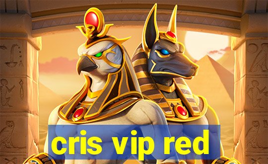 cris vip red