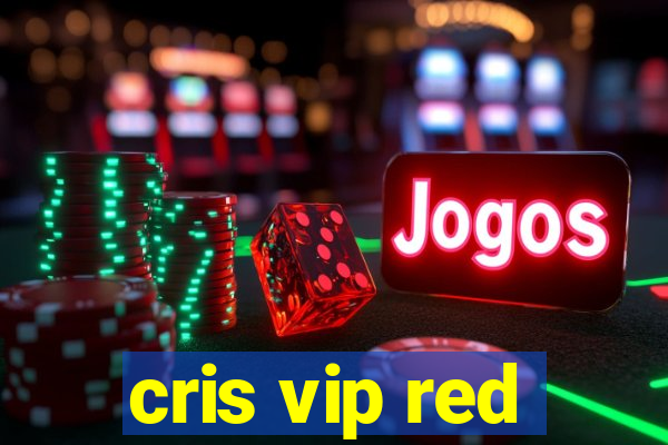 cris vip red