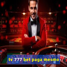 tv 777 bet paga mesmo