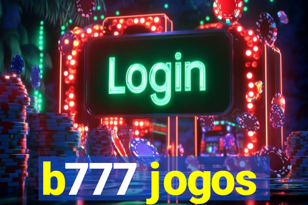 b777 jogos