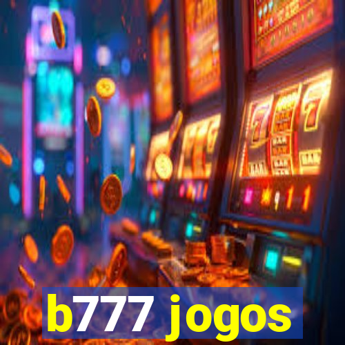 b777 jogos