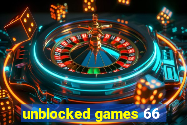 unblocked games 66